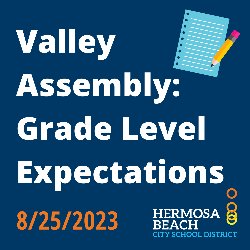 alley Assembly: Grade Level Expectations 8/25/2023
